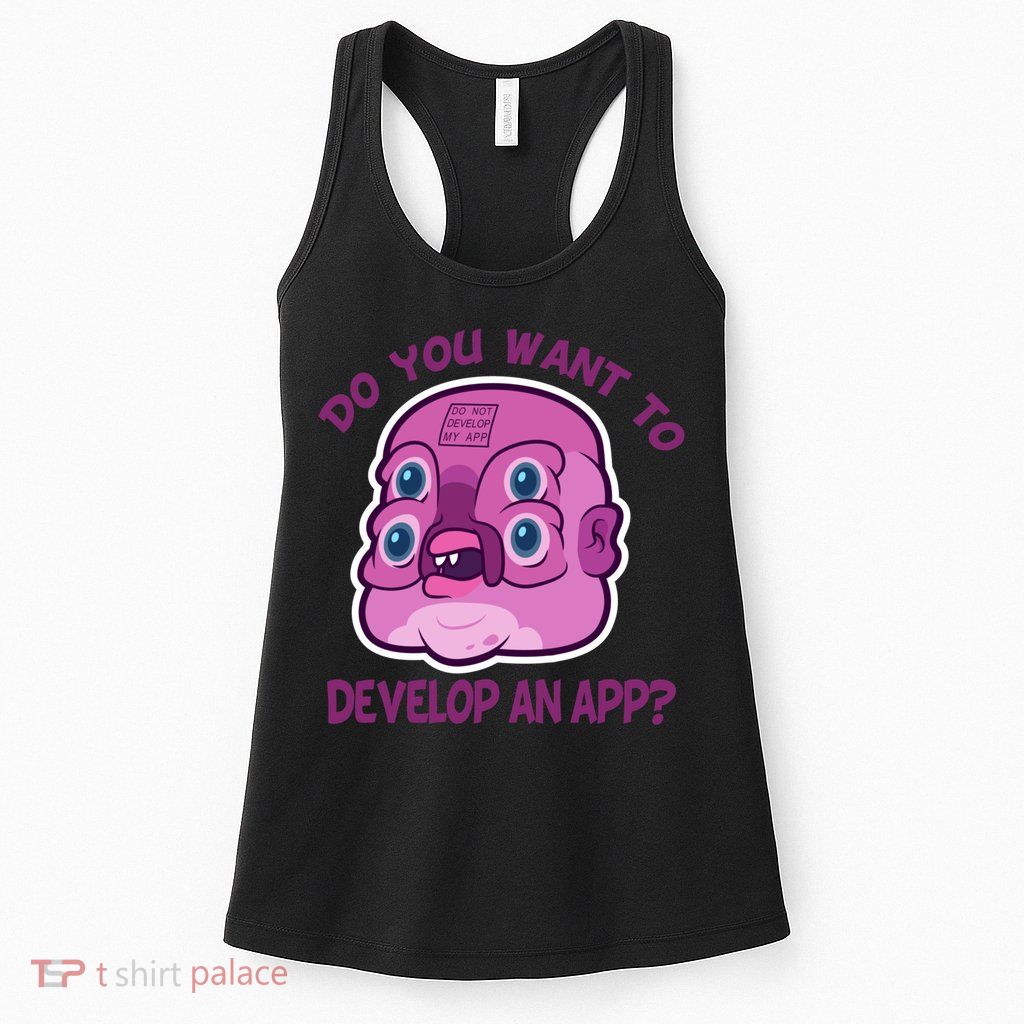 Glootie Do You Want To Develop An App Womens Tank Top