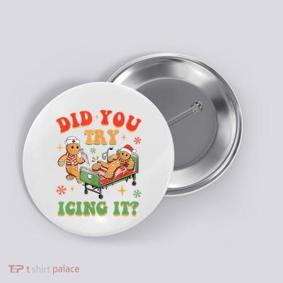 Gingerbread Did Youry Icing It Button