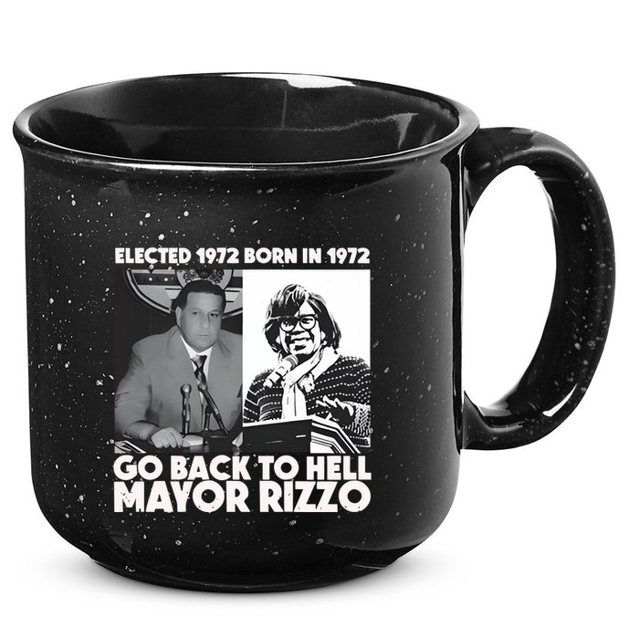 Grimgrimgrim Elected 1972 Born In1972 Go Back To Hell Mayor Rizzo 15oz Campfire Ceramic Mug
