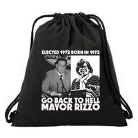 Grimgrimgrim Elected 1972 Born In1972 Go Back To Hell Mayor Rizzo Drawstring Bag