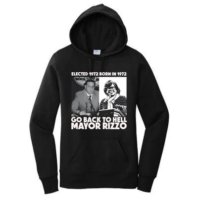 Grimgrimgrim Elected 1972 Born In1972 Go Back To Hell Mayor Rizzo Women's Pullover Hoodie