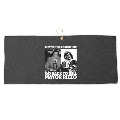 Grimgrimgrim Elected 1972 Born In1972 Go Back To Hell Mayor Rizzo Large Microfiber Waffle Golf Towel