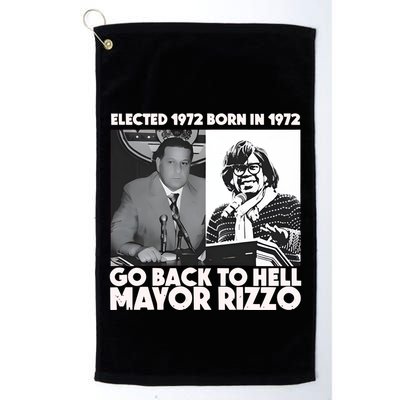 Grimgrimgrim Elected 1972 Born In1972 Go Back To Hell Mayor Rizzo Golf Towel