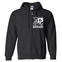 Grimgrimgrim Elected 1972 Born In1972 Go Back To Hell Mayor Rizzo Full Zip Hoodie