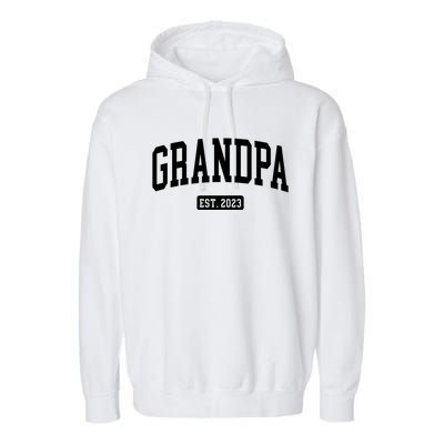 Grandpa Est 2023 New First Time Grandpa Great Gift Garment-Dyed Fleece Hoodie