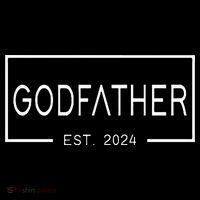 Godfather Est 2024 First Time Godfather FatherS Day T-Shirt