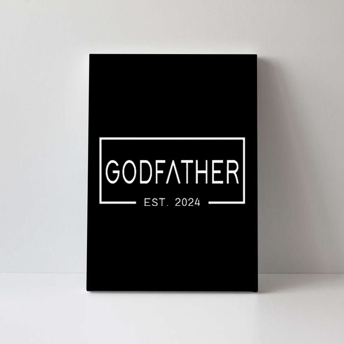 Godfather Est 2024 First Time Godfather FatherS Day Canvas