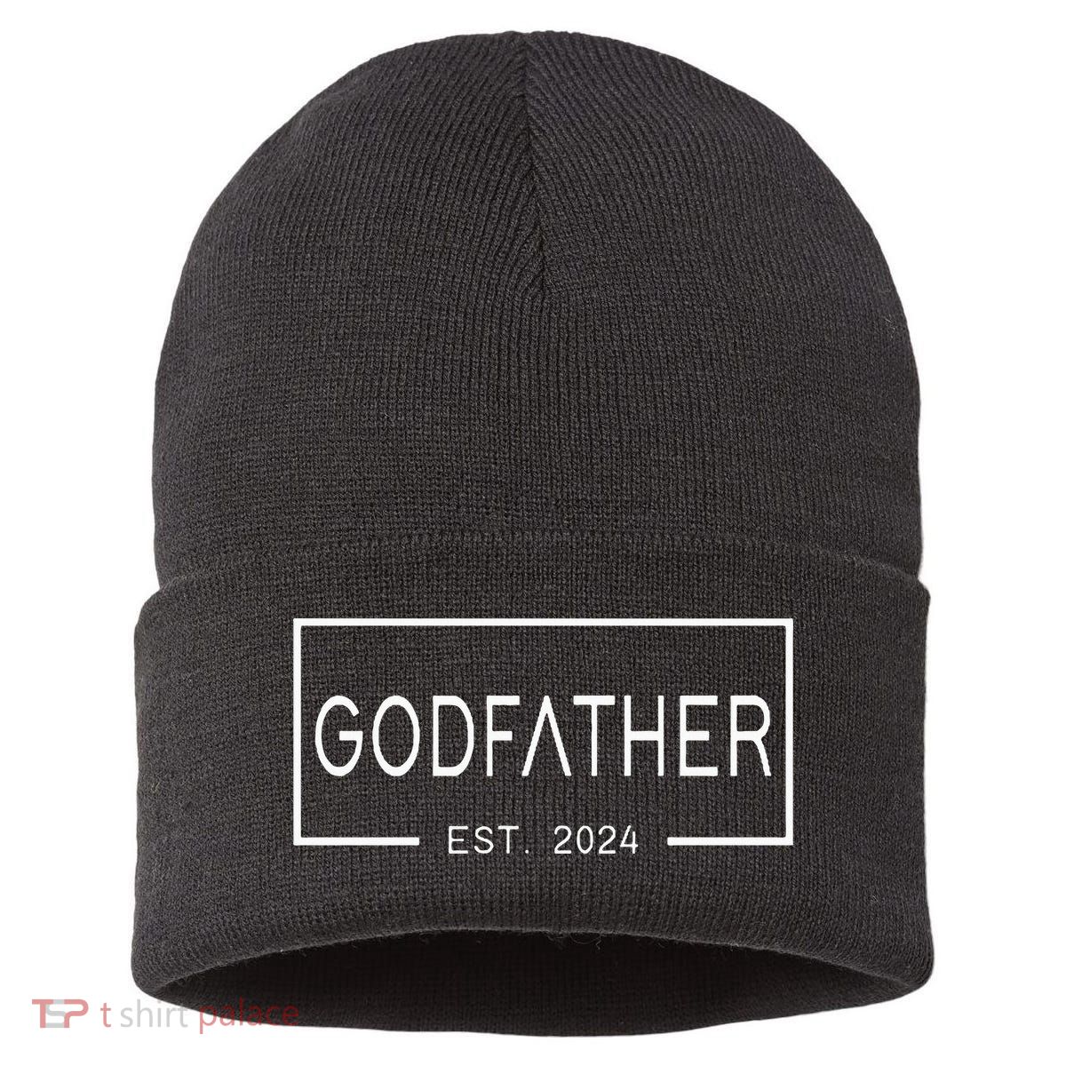 Godfather Est 2024 First Time Godfather FatherS Day Sustainable Knit Beanie