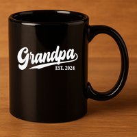Grandpa Est 2024 11oz C Handle Ceramic Mug