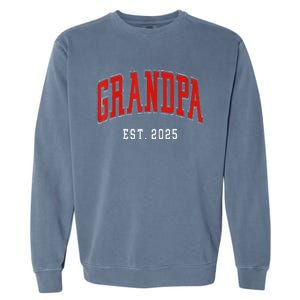 Grandpa Est 2025 Garment-Dyed Sweatshirt