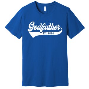 Godfather Est 2024 New Godfather Funny FatherS Day Gift Premium T-Shirt