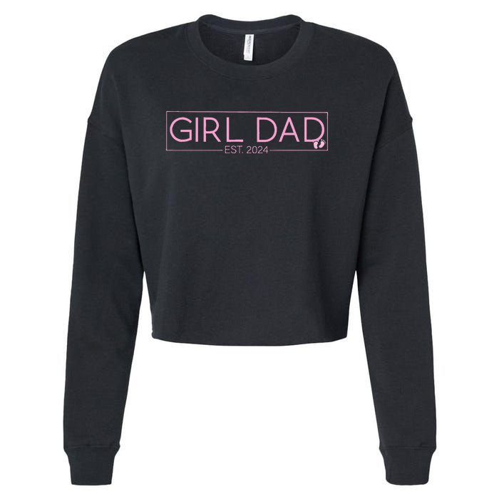 Girldad Est 2024 Newborn Daddy Father Baby Cropped Pullover Crew