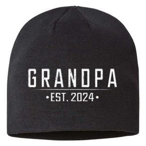 Grandpa Est 2024 Funny First Time Grandfather Promoted Sustainable Beanie