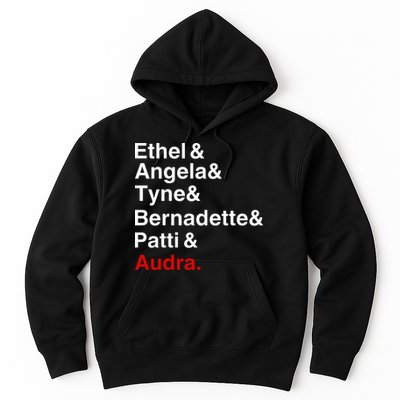Gypsy Ethel Angela Tyne Bernadette Patti Audra Hoodie