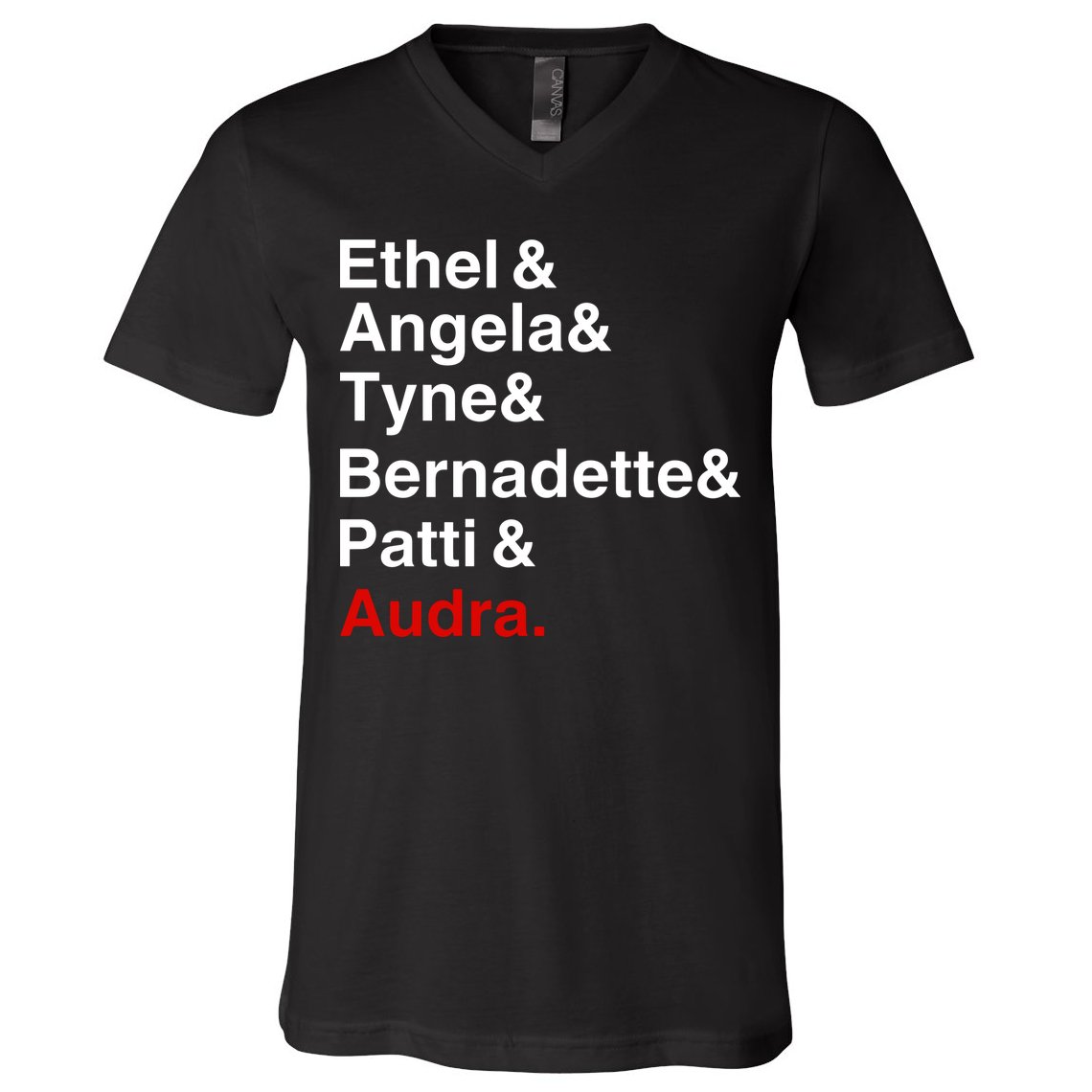 Gypsy Ethel Angela Tyne Bernadette Patti Audra V-Neck T-Shirt