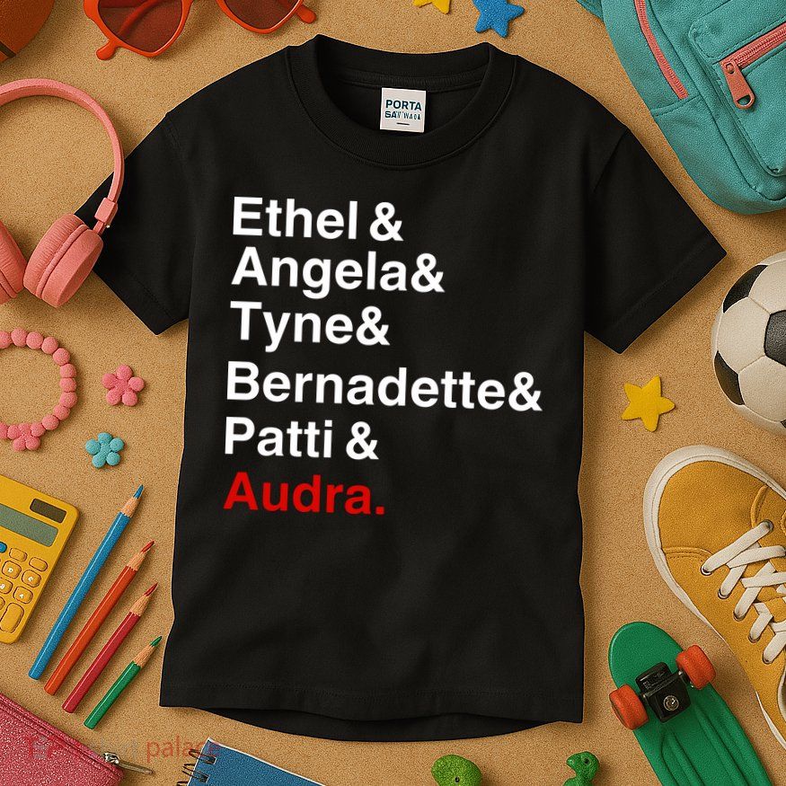 Gypsy Ethel Angela Tyne Bernadette Patti Audra Kids T-Shirt