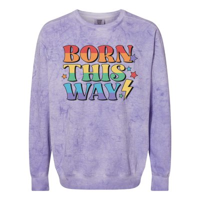 Gay Equality Born This Way Cool Gift Colorblast Crewneck Sweatshirt