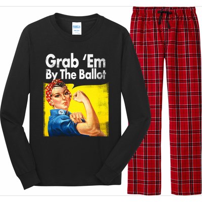 Grab Em By The Ballot Rosie The Riveter 2020 Liberal Voter Funny Gift Long Sleeve Pajama Set