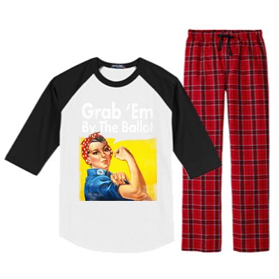 Grab Em By The Ballot Rosie The Riveter 2020 Liberal Voter Funny Gift Raglan Sleeve Pajama Set