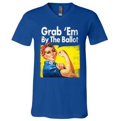 Grab Em By The Ballot Rosie The Riveter 2020 Liberal Voter Funny Gift V-Neck T-Shirt