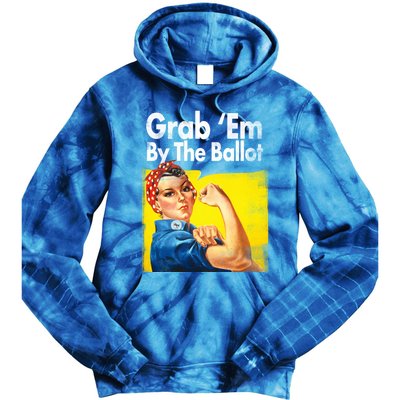 Grab Em By The Ballot Rosie The Riveter 2020 Liberal Voter Funny Gift Tie Dye Hoodie