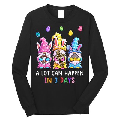 Gnome Easter Christian A Lot Can Happen In 3 Days Leopard Long Sleeve Shirt