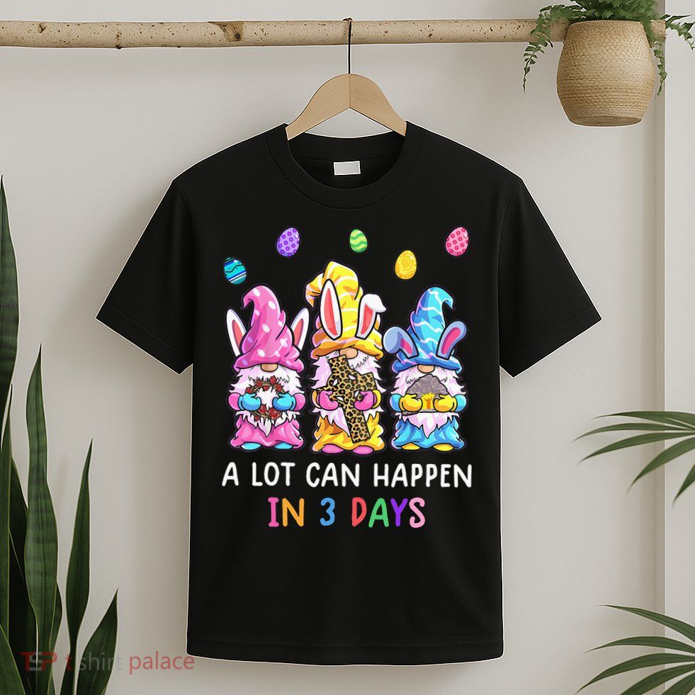 Gnome Easter Christian A Lot Can Happen In 3 Days Leopard T-Shirt