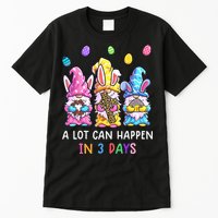 Gnome Easter Christian A Lot Can Happen In 3 Days Leopard Tall T-Shirt