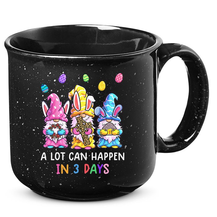 Gnome Easter Christian A Lot Can Happen In 3 Days Leopard 15oz Campfire Ceramic Mug