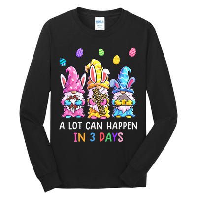 Gnome Easter Christian A Lot Can Happen In 3 Days Leopard Tall Long Sleeve T-Shirt