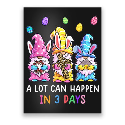Gnome Easter Christian A Lot Can Happen In 3 Days Leopard Poster