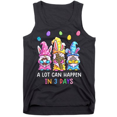 Gnome Easter Christian A Lot Can Happen In 3 Days Leopard Tank Top