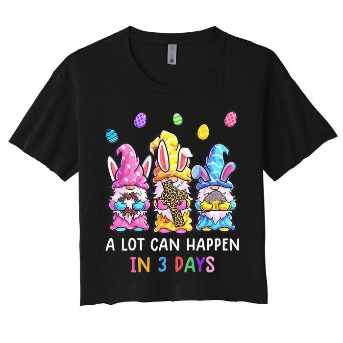 Gnome Easter Christian A Lot Can Happen In 3 Days Leopard Crop Top