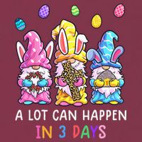 Gnome Easter Christian A Lot Can Happen In 3 Days Leopard 16oz Travel Tumbler