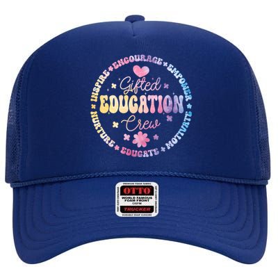 Gifted Education Crew Appreciation Week Back To School Cool Gift High Crown Mesh Back Trucker Hat