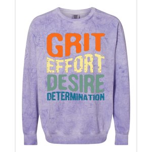 Grit Effort Desire Determination Colorblast Crewneck Sweatshirt