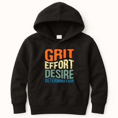 Grit Effort Desire Determination Kids Hoodie