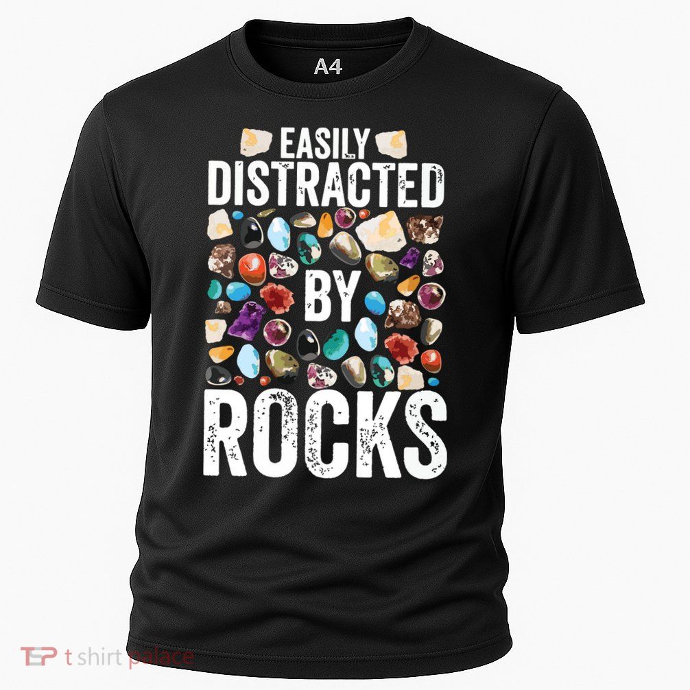 Geology Easily Distracted By Rocks For Geologist Performance Shirt