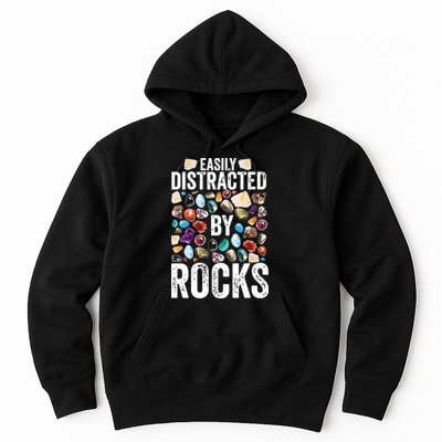 Geology Easily Distracted By Rocks For Geologist Hoodie