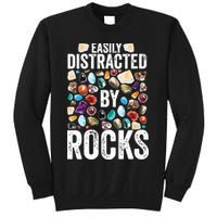 Geology Easily Distracted By Rocks For Geologist Sweatshirt