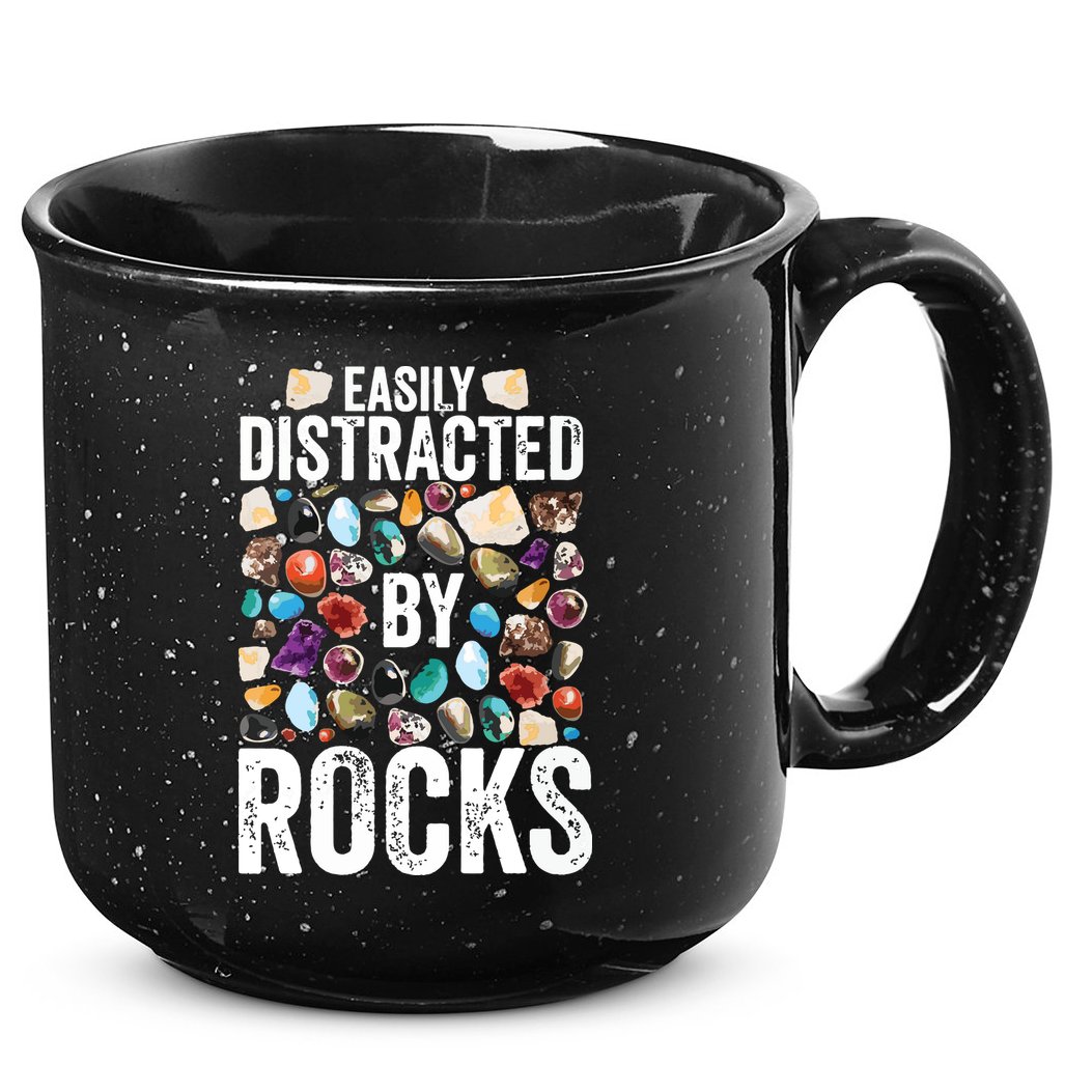 Geology Easily Distracted By Rocks For Geologist 15oz Campfire Ceramic Mug