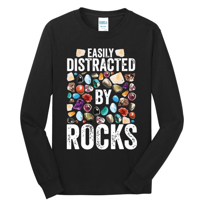 Geology Easily Distracted By Rocks For Geologist Tall Long Sleeve T-Shirt