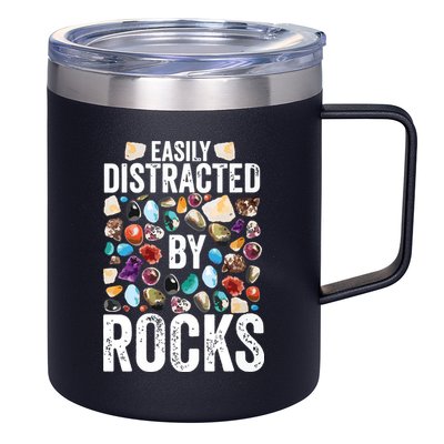 Geology Easily Distracted By Rocks For Geologist 12oz Stainless Steel Coffee Mug