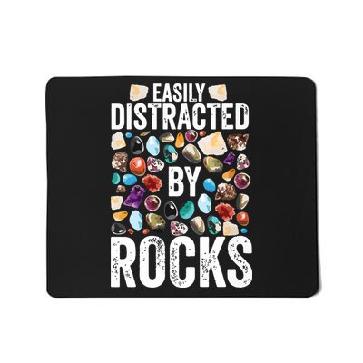 Geology Easily Distracted By Rocks For Geologist Mousepad