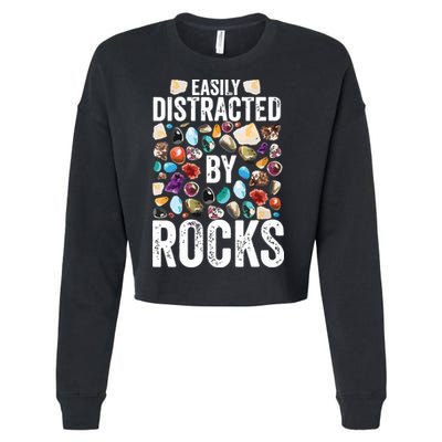 Geology Easily Distracted By Rocks For Geologist Cropped Pullover Crew