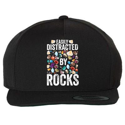 Geology Easily Distracted By Rocks For Geologist Wool Snapback Cap