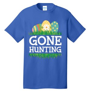 Gone Easter Egg Hunting Gift Tall T-Shirt