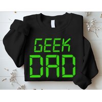 Geek Dad Sweatshirt