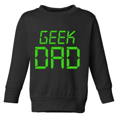Geek Dad Toddler Sweatshirt