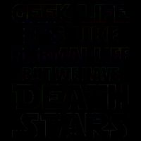 Geek Life Is Normal But We Have Death Stars Mug